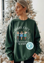 Load image into Gallery viewer, Sorry Can’t Nutcracker Season