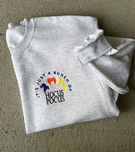 Load image into Gallery viewer, Its just a bunch of Hocus Pocus | Hocus Pocus sweatshirt| Halloween sweatshirt | Fall Sweatshirt | Embroidered Sanderson witch spooky season