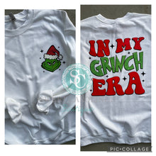 Load image into Gallery viewer, In My Grinch Era sweatshirt, Grinch face, Christmas sweatshirt, Feeling Grinchy, Grinch sweatshirt, Holiday sweatshirt, Grinch Christmas